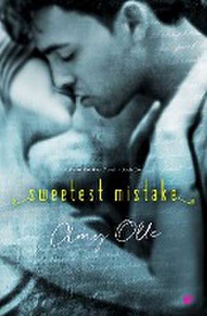 Sweetest Mistake de Amy Olle