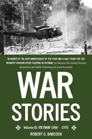 War Stories Volume III de Robert O. Babcock