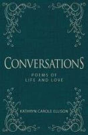 Conversations de Kathryn Carole Ellison