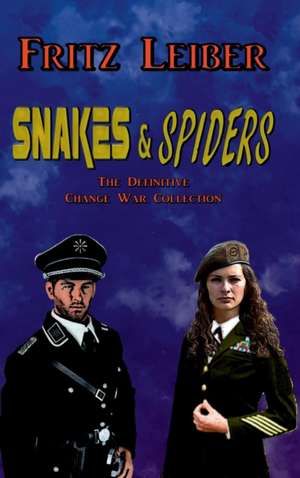 Snakes & Spiders de Fritz Leiber