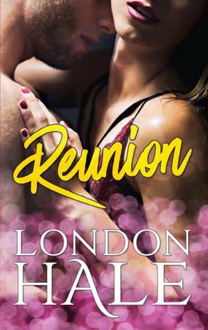 Reunion de London Hale