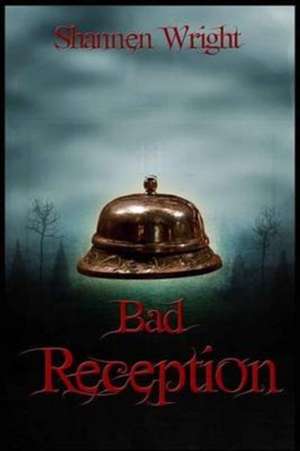 Bad Reception de Shannen Wright