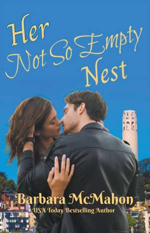 Her Not So Empty Nest de Barbara Mcmahon