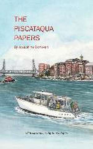 The Piscataqua Papers de Josephine Donovan