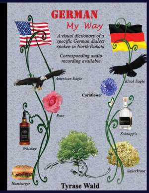 German My Way de Tyrase Wald