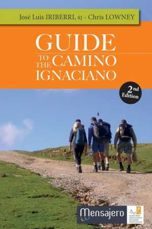 Guide to the Camino Ignaciano de José Luis Iriberri