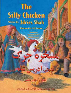 The Silly Chicken de Idries Shah