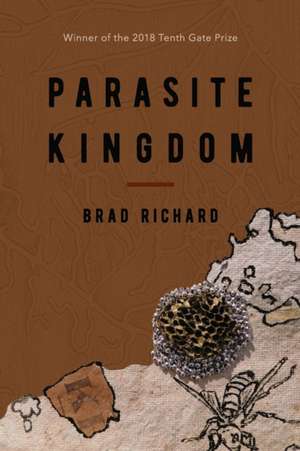 Parasite Kingdom de Brad Richard