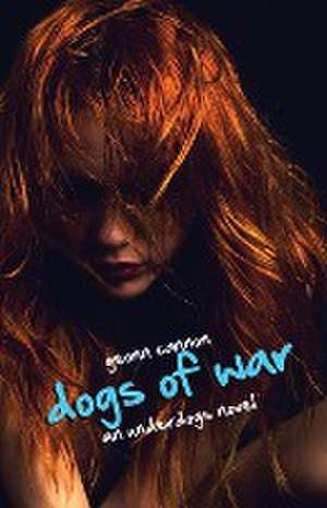 Dogs of War de Geonn Cannon