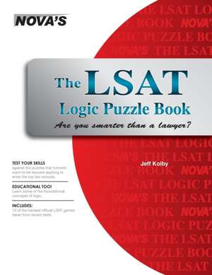 The LSAT Logic Puzzle Book de Jeff Kolby