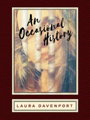 Occasional History de Laura Davenport Ph.D.