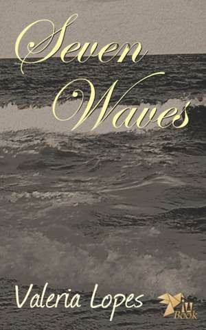 Seven Waves de Valeria Lopes