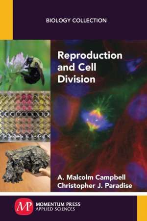 Reproduction and Cell Division de A. Malcolm Campbell