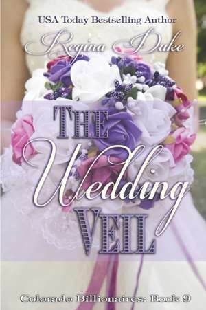 The Wedding Veil de Regina Duke