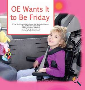 OE Wants It to Be Friday de Jo Meserve Mach