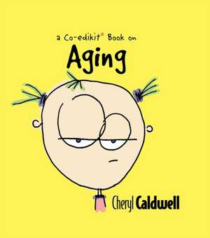 Aging de Cheryl Caldwell