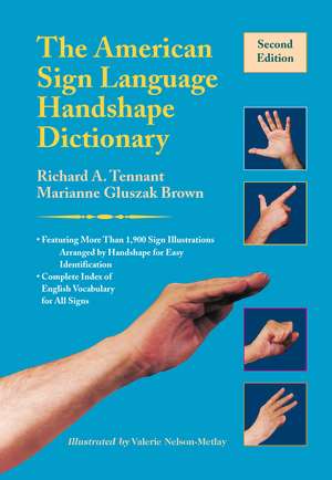 The American Sign Language Handshape Dictionary de Richard A. Tennant