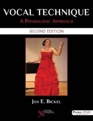 Vocal Technique de Jan E. Bickel