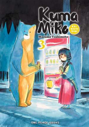 Kuma Miko Volume 3: Girl Meets Bear de Masume Yoshimoto