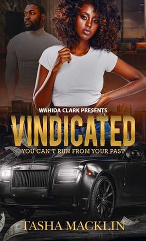 Vindicated de Tasha Macklin