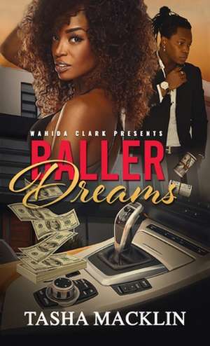 Baller Dreams de Tasha Macklin