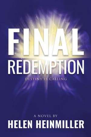 Final Redemption de Helen Heinmiller