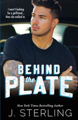 Behind the Plate de J. Sterling