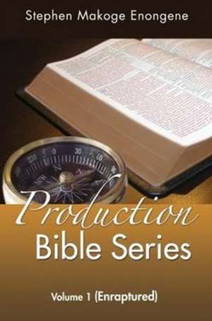 Production Bible Series de Stephen Enongene