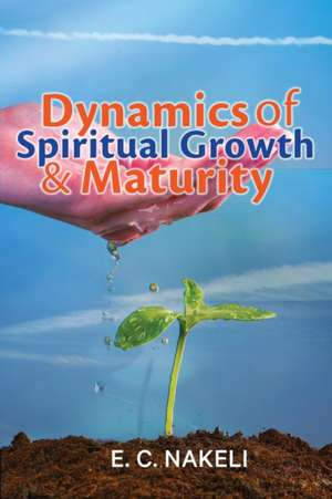 Dynamics of Growth and Maturity de E. C. Nakeli