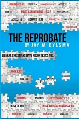 The Reprobate de Jay M. Bylsma