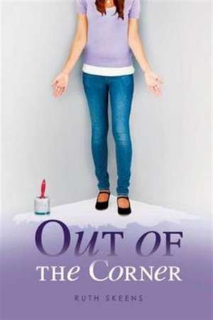 Out of the Corner de Ruth Skeens