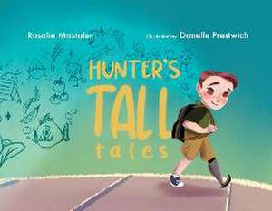 Hunter's Tall Tales de Rosalie Mastaler