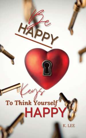 Be Happy de K. Lee