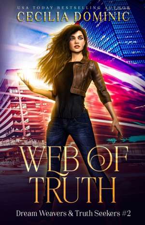 Web of Truth de Cecilia Dominic