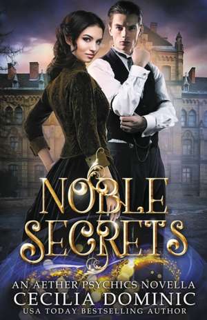 Noble Secrets de Cecilia Dominic