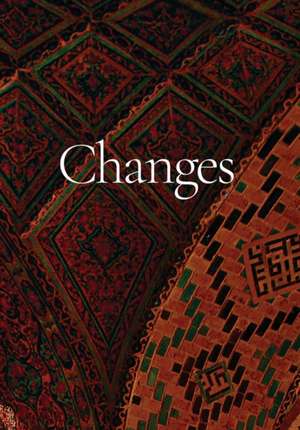 Changes
