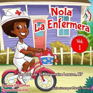 Nola LaEnfermera® de Scharmaine Lawson