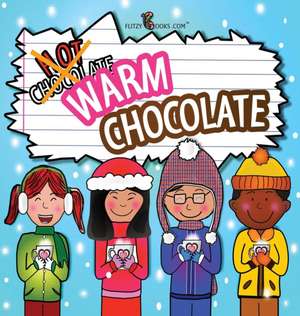 Warm Chocolate de Flitzy Books. com