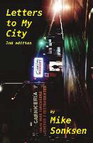 Letters To My City (2nd Edition) de Mike Sonksen