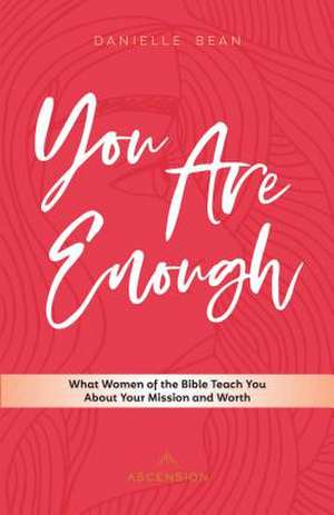 You Are Enough de Danielle Bean