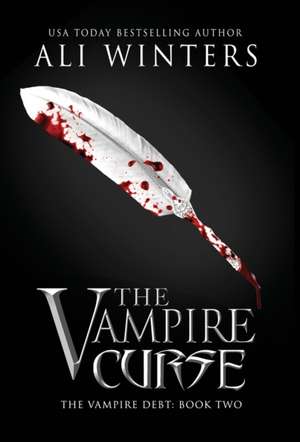 The Vampire Curse de Ali Winters