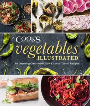 Vegetables Illustrated de America'S Test Kitchen