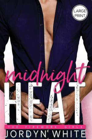 Midnight Heat de Jordyn White