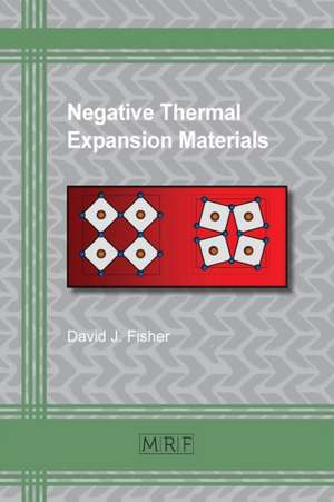 Negative Thermal Expansion Materials de David Fisher