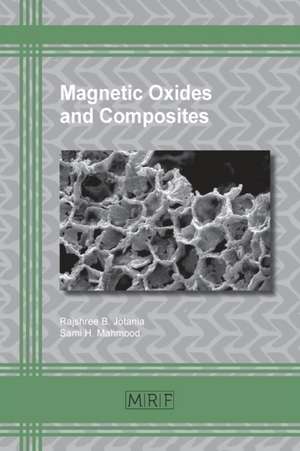 Magnetic Oxides and Composites de Rajshree B. Jotania