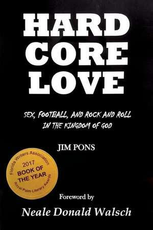 Hard Core Love de Jim Pons