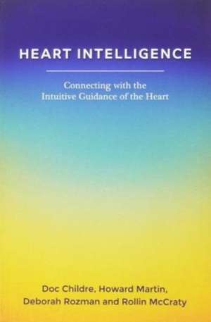 Heart Intelligence de Doc Childre