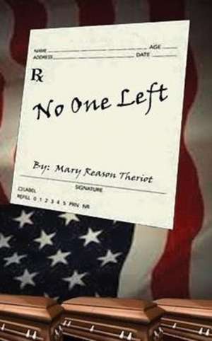 No One Left de Mary Theriot