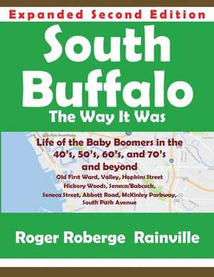 South Buffalo Second Edition de Roger Rainville