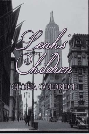 Leah's Children de Gloria Goldreich